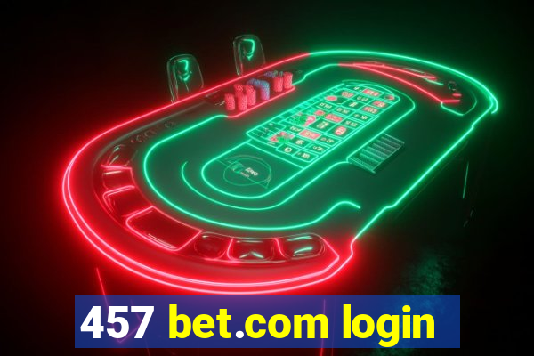 457 bet.com login